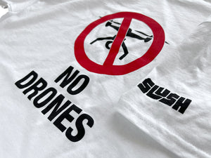 SLUSH "NO DRONES" SHORTSLEEVE T-SHIRT