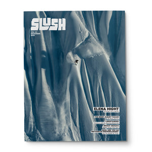 SLUSH THE MAGAZINE - Volume 2 Issue 3 - DECEMBER 2022