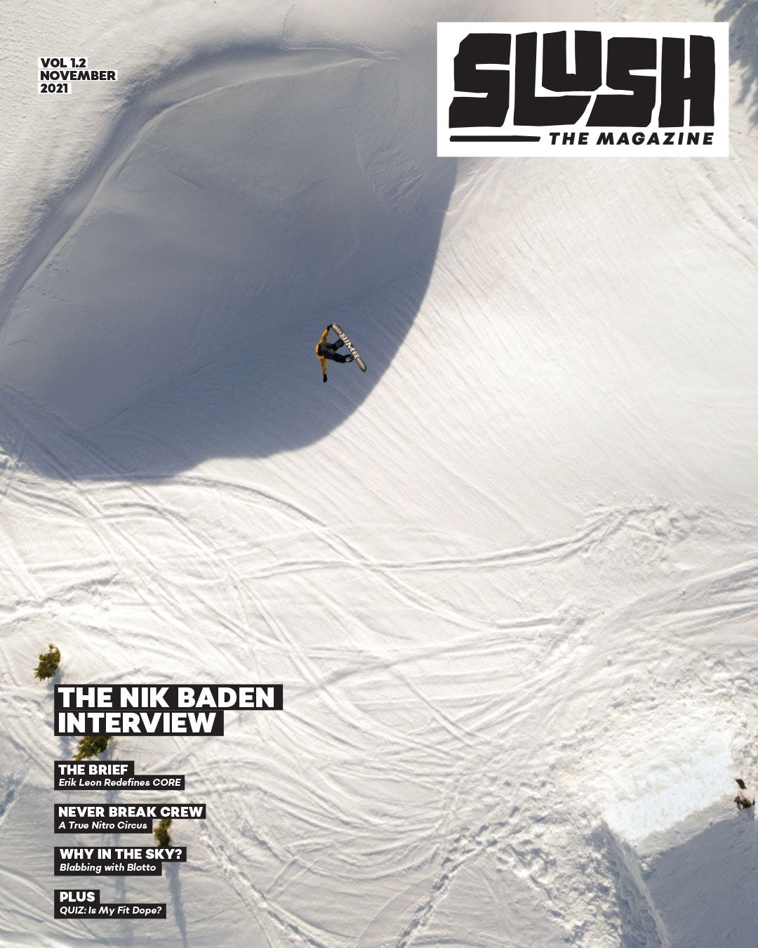 SLUSH THE MAGAZINE - Volume 1 Issue 2 - NOVEMBER 2021